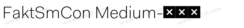 FaktSmCon Medium字体转换